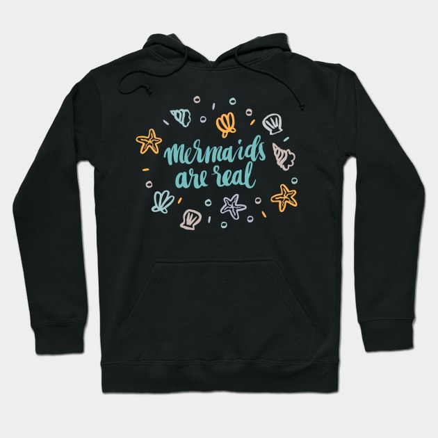 Mermaids are real Hoodie by Viaire